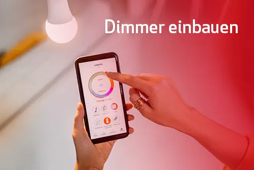 Verbauen Sie Dimmer